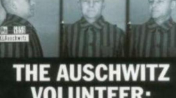 Okładka książki "The Auschwitz Volunteer: Beyond Bravery"
