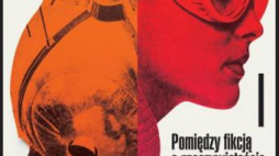Plakat wystawy "Pomiędzy fikcją a rzeczywistością. Polski fotomontaż modernistyczny 1924-1964"