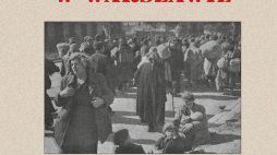 „Zbrodnia niemiecka w Warszawie 1944 r.”