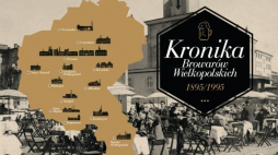 Wystawa „Kronika Browarów Wielkopolskich 1895-1995”