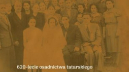 "Tatarskie love story, czyli rytuały przejścia Tatarów polskich - ślub" 