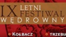 IX Letni Festiwal Wędrowny „Na Gotyckim szlaku” 2018