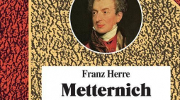 „Metternich. Orędownik pokoju”