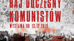 Plakat wystawy „Raj doczesny komunistów” w Centrum Historii Zajezdnia we Wrocławiu. Źródło:Zajezdnia.org