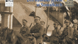 XIX Piknik Kawaleryjski – Dni Kawaleryjskie w Suwałkach