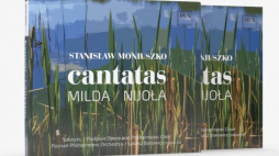 Album „Stanisław Moniuszko, Kantaty Milda/Nijoła”