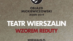 „Objazd mickiewiczowski” Teatru Wierszalin