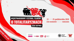Festiwal Filmowy o Totalitaryzmach „Echa Katynia”. Źródło: IPN