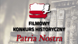 Konkurs filmowy „Patria Nostra”