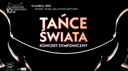 Koncert „Tańce świata”. Źródło: Filharmonia Gorzowska