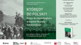 Spotkanie „Którędy do Polski? Droga do niepodległości w zapisie Michała Sokolnickiego”