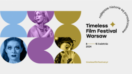 Plakat Timeless Film Festival Warsaw. Materiały organizatorów.