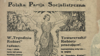 „Tydzień Kobiet” organizowany przez Polską Partię Socjalistyczną – druk ulotny Centralnego Wydziału Kobiecego PPS. Źródło: CBN Polona