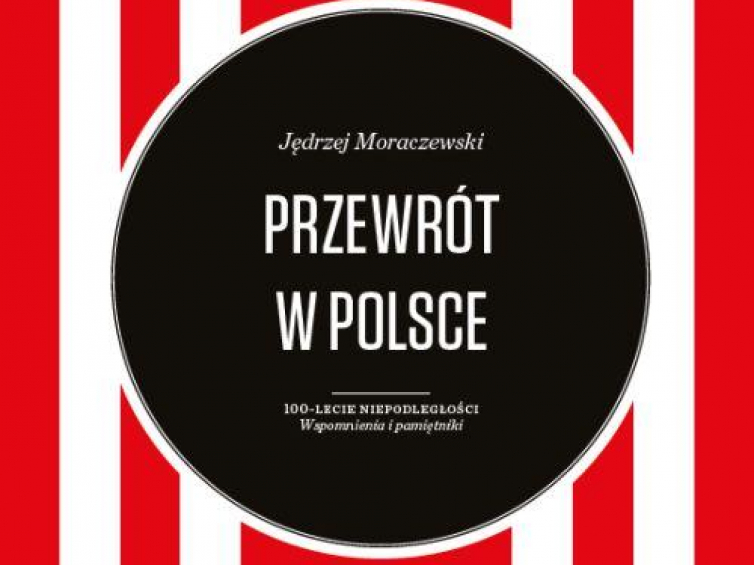 „Przewrót w Polsce” prof. Tomasza Nałęcza