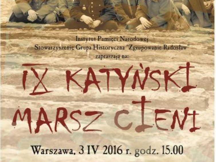 IX Katyński Marsz Cieni. Źródło: Instytut Pamięci Narodowej