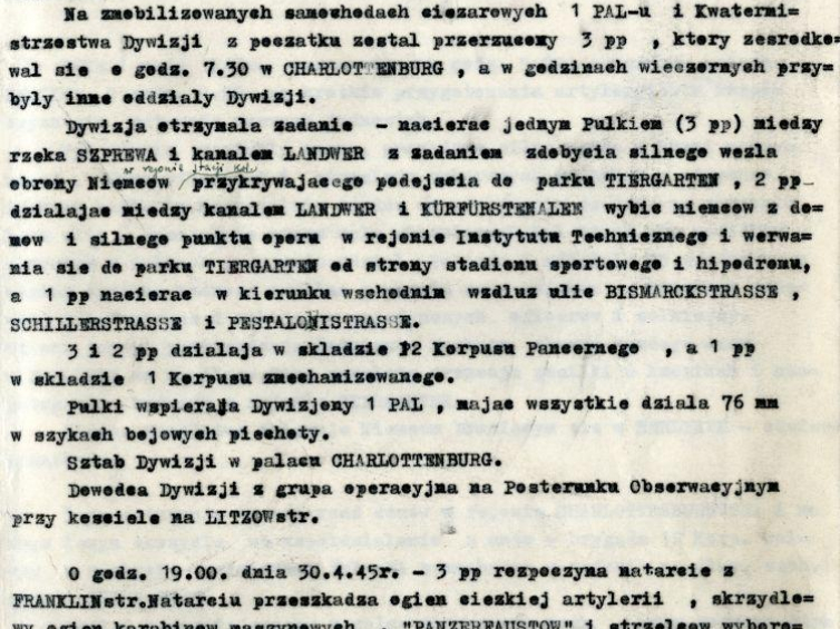 Sprawozdanie z walk 1 DP. im. Tadeusza Kościuszki w Berlinie. 30.04-02.05.1945. Źródło: Centralne Archiwum Wojskowe