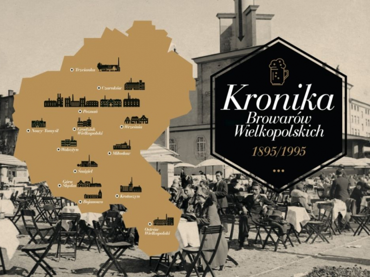 Wystawa „Kronika Browarów Wielkopolskich 1895-1995”