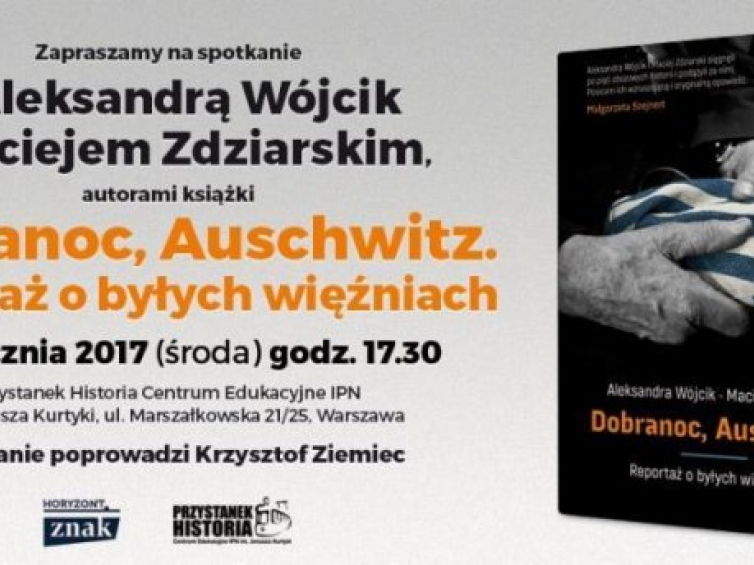 Spotkanie nt. książki „Dobranoc, Auschwitz. Reportaż o byłych więźniach”
