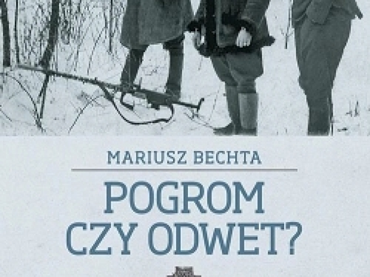 Bechta M., „Pogrom czy odwet? Akcja zbrojna Zrzeszenia +Wolność i Niezawisłość+ w Parczewie 5 lutego 1946”, Zysk i S-ka Wydawnictwo, Poznań 2014
