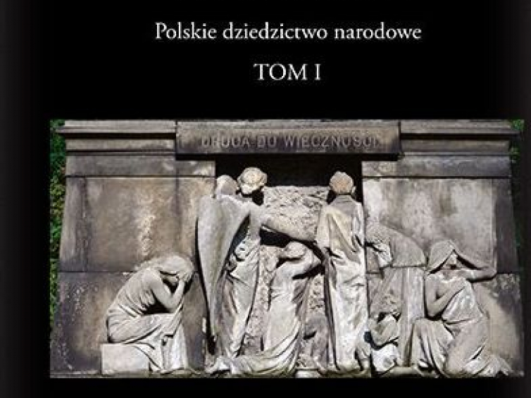 Ryszard Tomczyk i Barbara Patlewicz "Cmentarz Janowski we Lwowie. Polskie dziedzictwo narodowe, T.I"