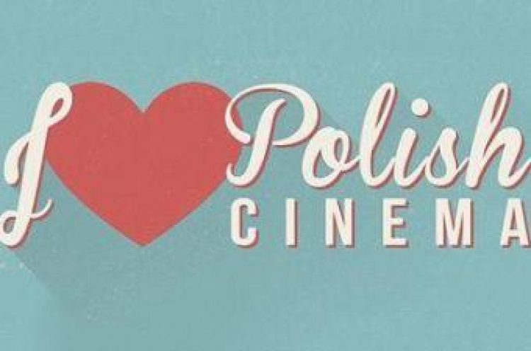 "I Love Polish Cinema" w Iluzjonie 