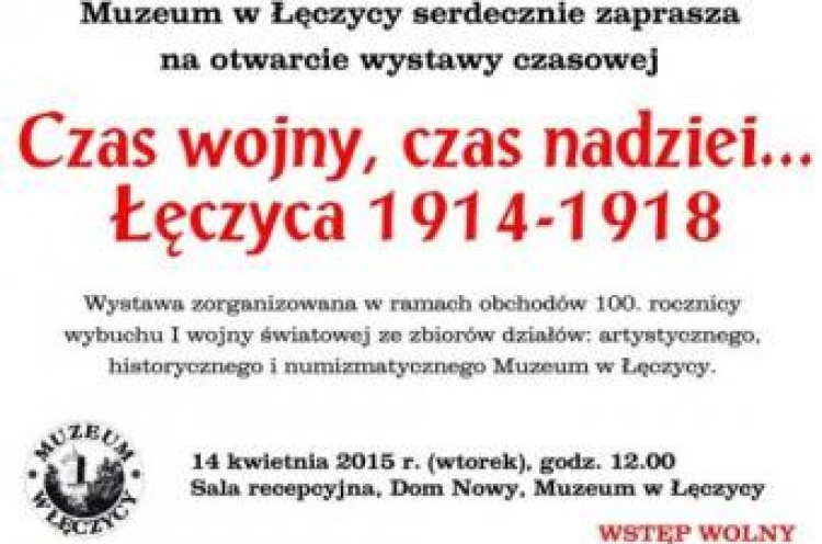 Czas wojny, czas nadziei... Łęczyca 1914-1918