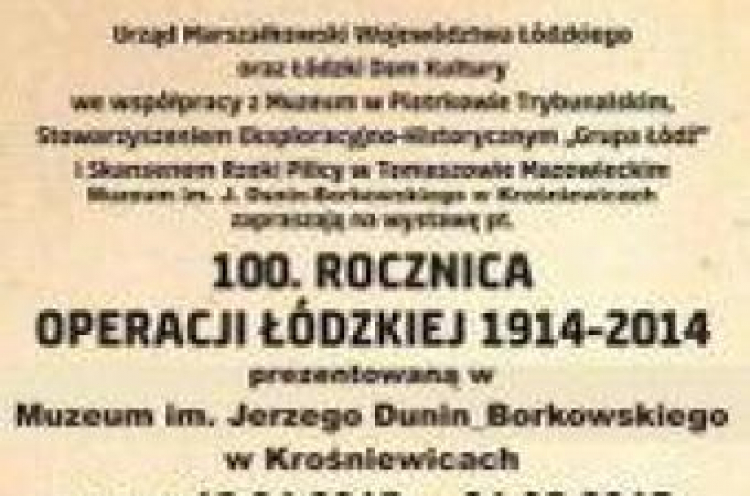 "100 rocznica Operacji Łódzkiej 1914-2014”
