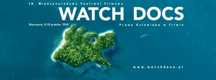 16. Międzynarodowy Festiwal Filmowy Watch Docs. Prawa Człowieka w filmie