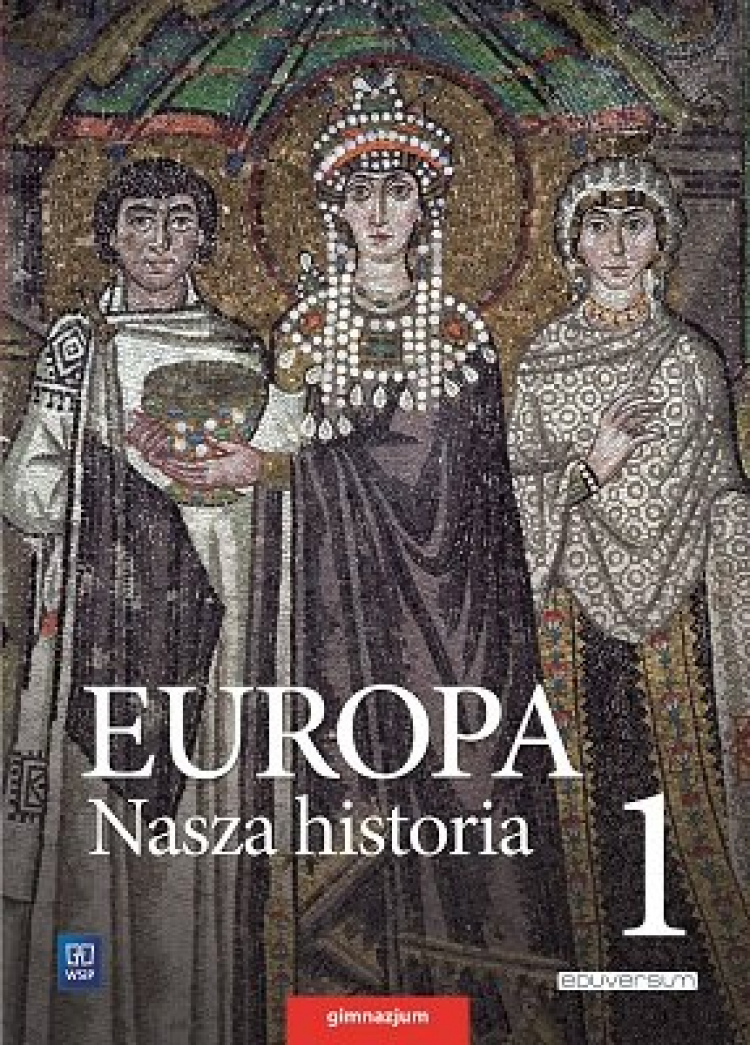 Pierwszy tom podręcznika "Europa. Nasza historia" - Wydawnictwa Szkolne i Pedagogiczne