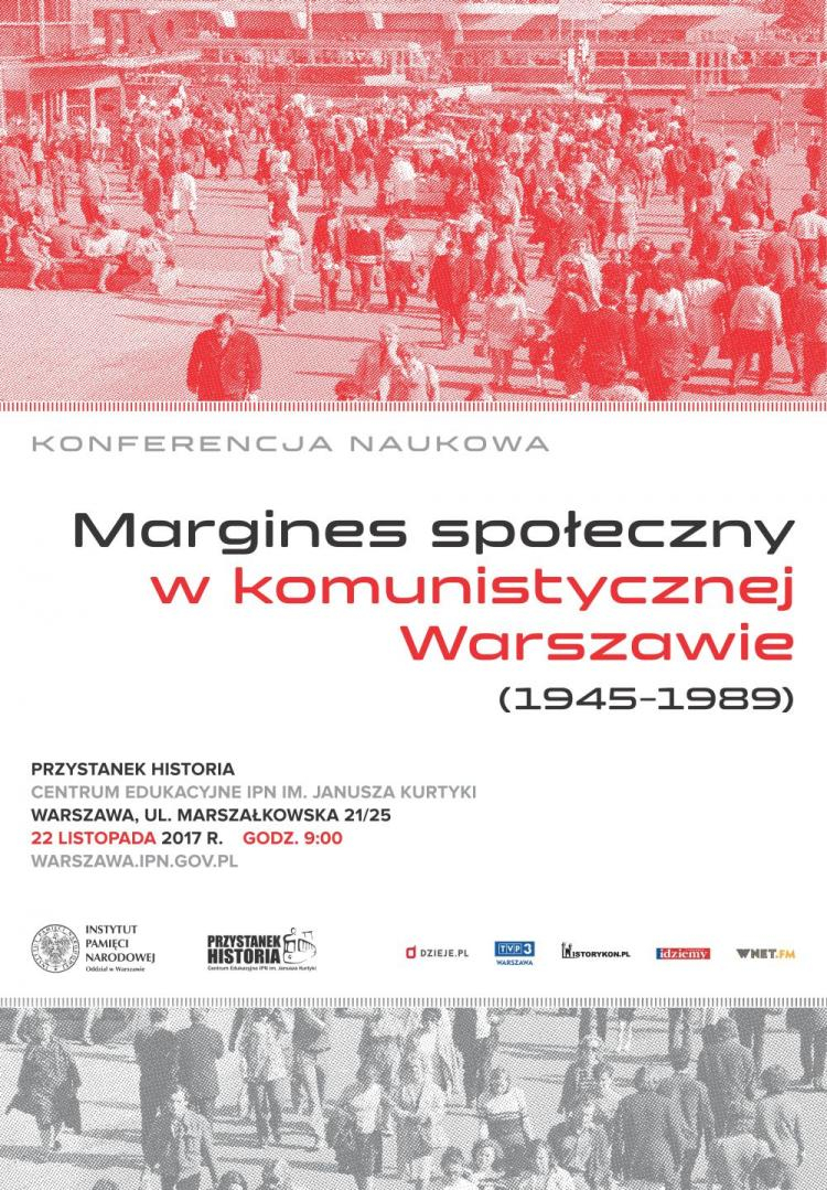 Konferencja naukowa „Margines społeczny w komunistycznej Warszawie (1945–1989)”. Źródło: IPN
