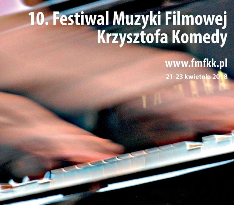 Źródło: 10. Festiwal Muzyki Filmowej Krzysztofa Komedy