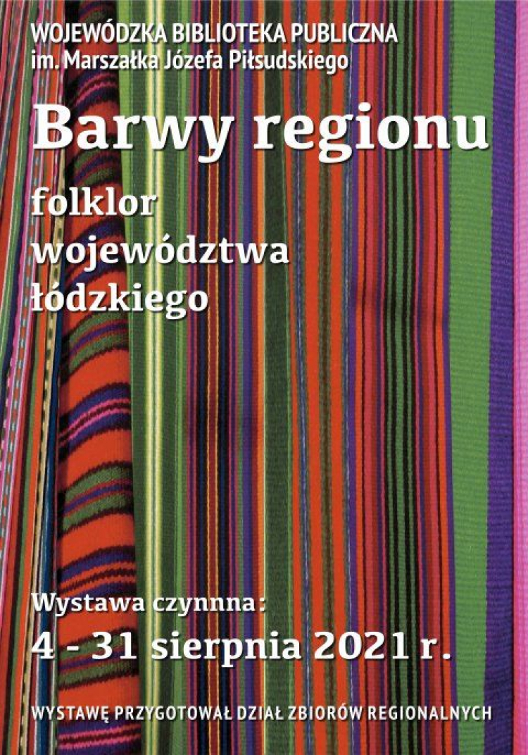 Wystawa „Barwy regionu – folklor województwa łódzkiego” w Wojewódzkiej Bibliotece Publicznej w Łodzi