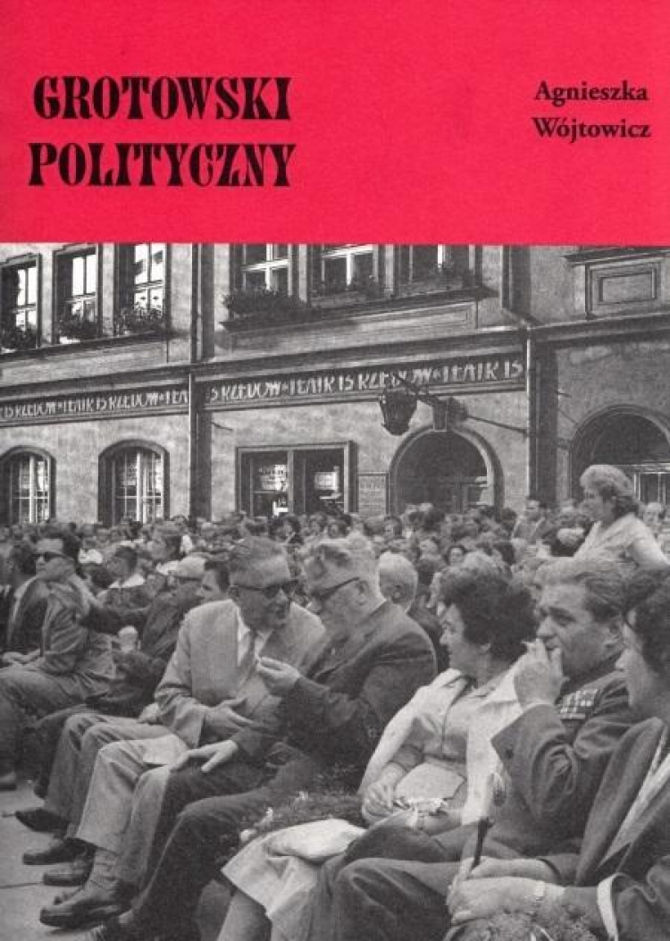 Okładka książki „Grotowski polityczny”