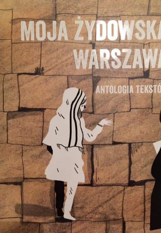 Anna Ciałowicz „Moja żydowska Warszawa”
