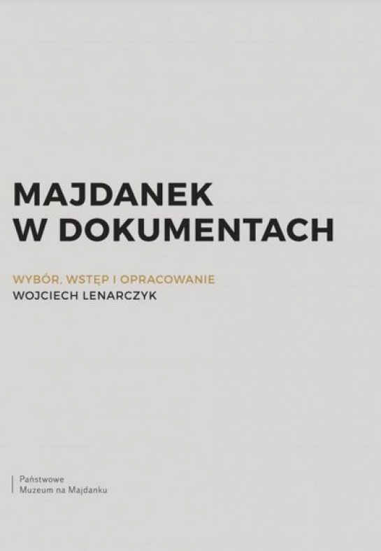 „Majdanek w dokumentach” 