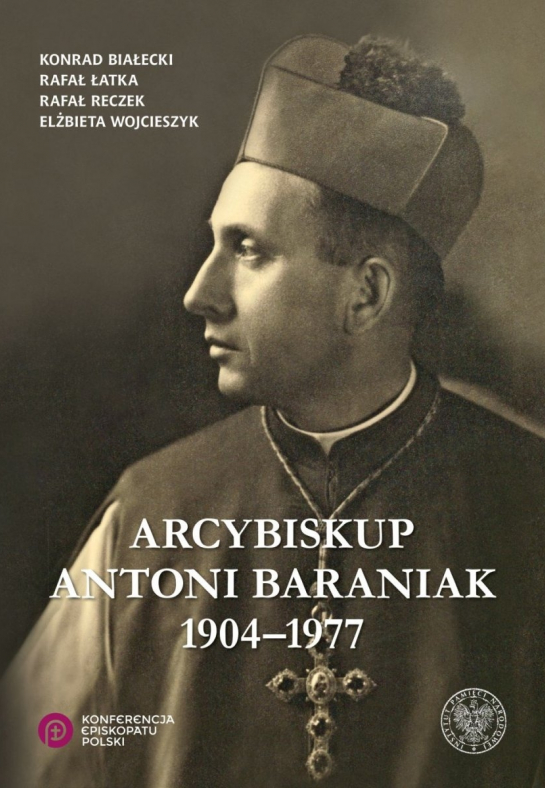 Arcybiskup Antoni Baraniak (1904-1977)