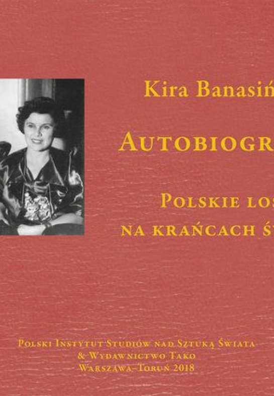 „Autobiografia. Polskie losy na krańcach świata”