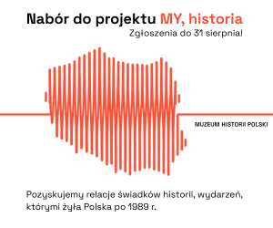 Nabór do projektu „MY, historia”!