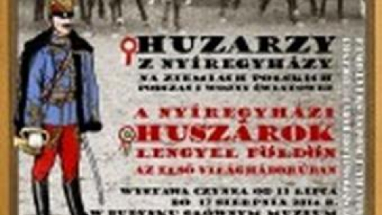Wystawa „Węgierscy huzarzy z Nyiregyhazy". Źródło: Muzeum Okręgowe w Rzeszowie