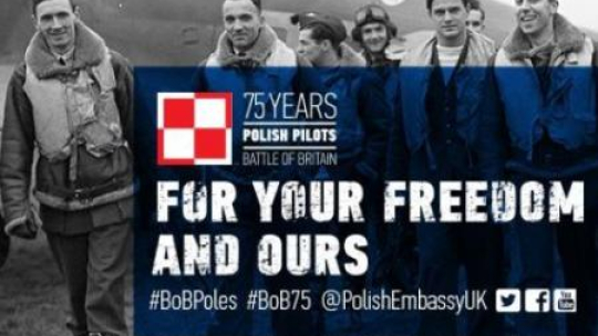 "FOR YOUR FREEDOM AND OURS" - 75. rocznicą Bitwy o Anglię. Źródło: Ambasada RP w Londynie