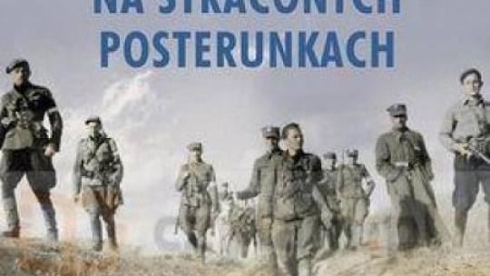 Kazimierz Krajewski „Na straconych posterunkach. Armia Krajowa na Kresach Wschodnich II Rzeczypospolitej 1939-1945”