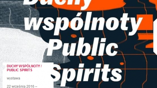  „Duchy wspólnoty / Public Spirits”