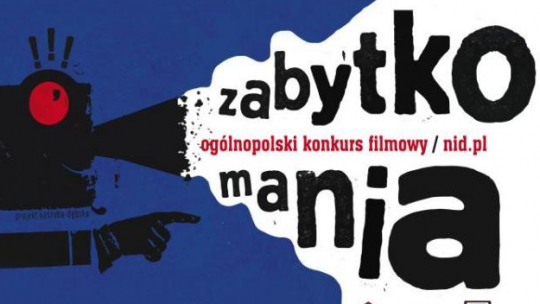 Konkurs filmowy "Zabytkomania"