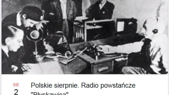 Cykl "Polskie sierpnie": pierwsze spotkanie nt. radia powstańczego "Błyskawica". Źródło: profil stołecznego "Przystanku Historia" IPN na Facebooku