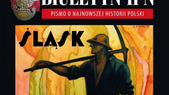 „Biuletyn IPN” 9/2017: dzieje polskiego Śląska