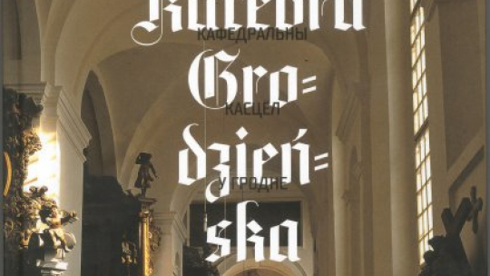 Album "Katedra Grodzieńska"