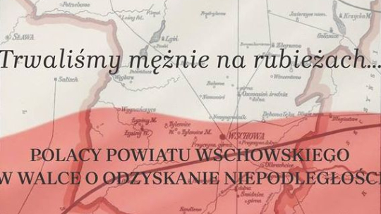 „Trwaliśmy mężnie na rubieżach…”