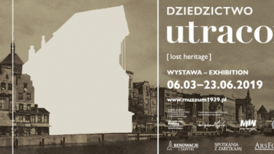 Plakat wystawy „Dziedzictwo utracone” w Muzeum II Wojny Światowej w Gdańsku. Źródło: Muzeum1939.pl 
