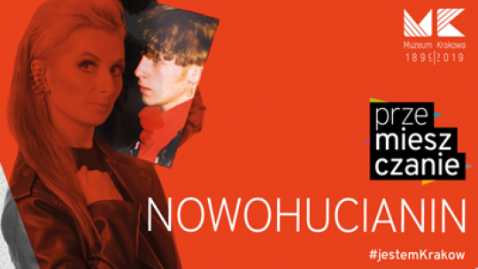 Plakat wystawy „Nowohucianin”. Źródło: Muzeum Krakowa.pl