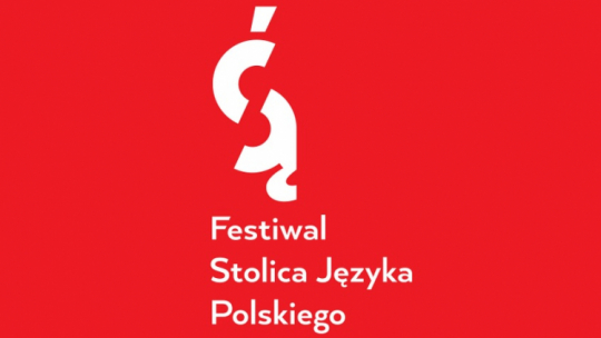 Festiwal Stolica Języka Polskiego. Żródło: FSJP
